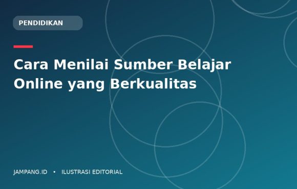 Ilustrasi editorial: Cara Menilai Sumber Belajar Online yang Berkualitas